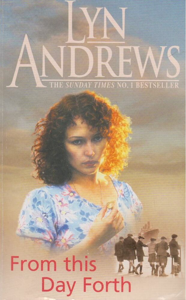 Andrews, Lyn - From This Day Forth [antikvár]
