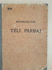 Boldizsár Iván - Téli párbaj [antikvár]