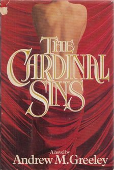 GREELEY, ANDREW M. - The Cardinal Sins [antikvár]