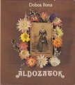 DOBOS ILONA - Áldozatok [antikvár]