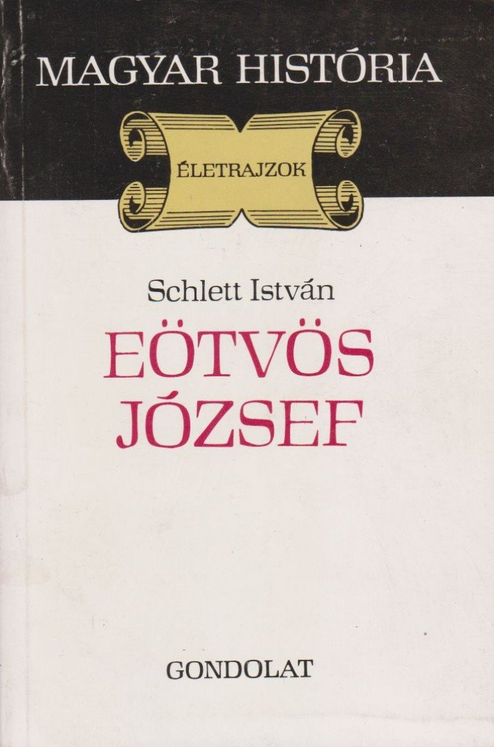 Schlett István - Eötvös József [antikvár]