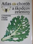 A. Studzinski - Atlas chorob a skodcov zeleniny [antikvár]