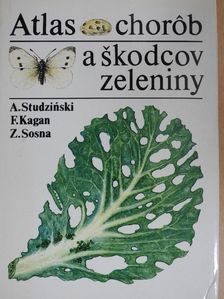 A. Studzinski - Atlas chorob a skodcov zeleniny [antikvár]