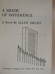Allen Drury - A Shade of Difference [antikvár]