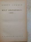 Ernst Sommer - Kelt Granadában, 1492... [antikvár]
