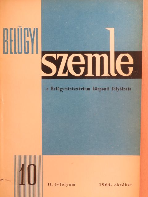 Balya Pál - Belügyi Szemle 1964. október [antikvár]