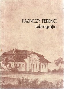 V. Busa Margit ( összeállitotta) - Kazinczy Ferenc bibliográfia [antikvár]