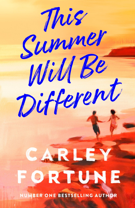 Carley Fortune - This Summer Will Be Different