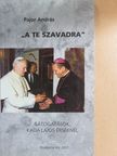 Pajor András - "A te szavadra" [antikvár]