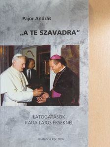 Pajor András - "A te szavadra" [antikvár]