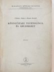 Kunos Kornél - Könnyűipari technológia és áruismeret [antikvár]