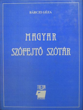Bárczi Géza - Magyar szófejtő szótár [antikvár]