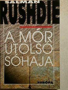 Salman Rushdie - A mór utolsó sóhaja [antikvár]