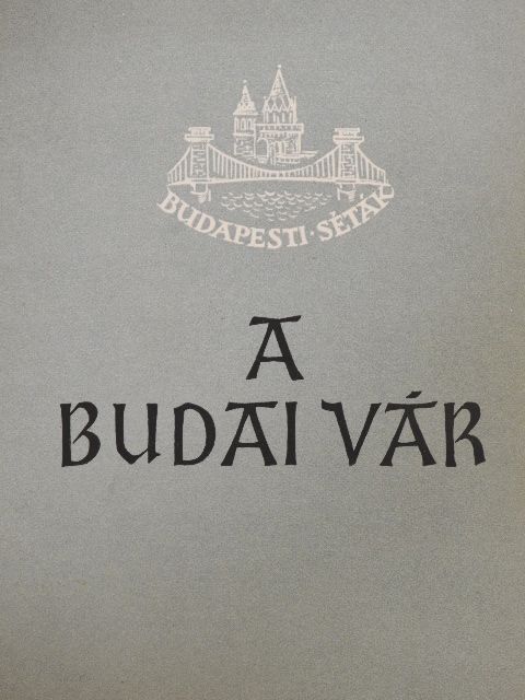 Gerevich László - A budai vár [antikvár]