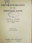David S. Cairns - The Reasonableness of the Christian Faith [antikvár]