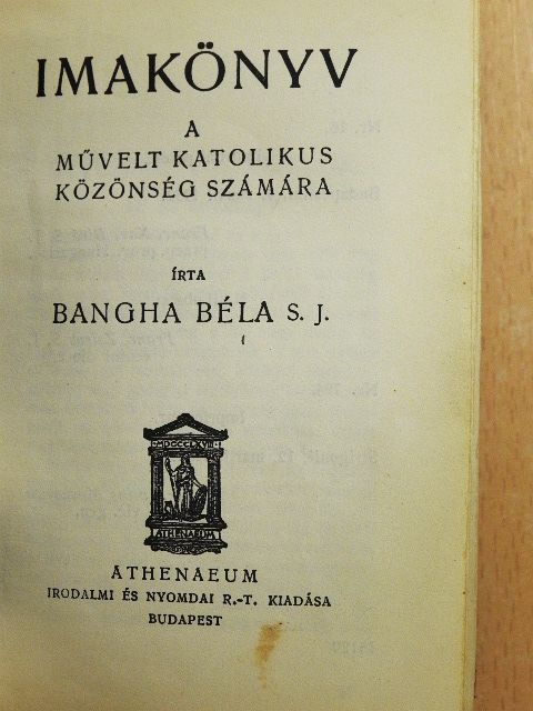 Bangha Béla - Imakönyv a művelt katholikus közönség számára [antikvár]