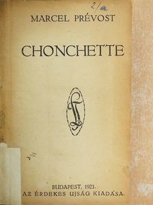 Csergő Hugó - Chonchette/Az utolsó felvonás/Tigrisfog/Farsang utólja [antikvár]