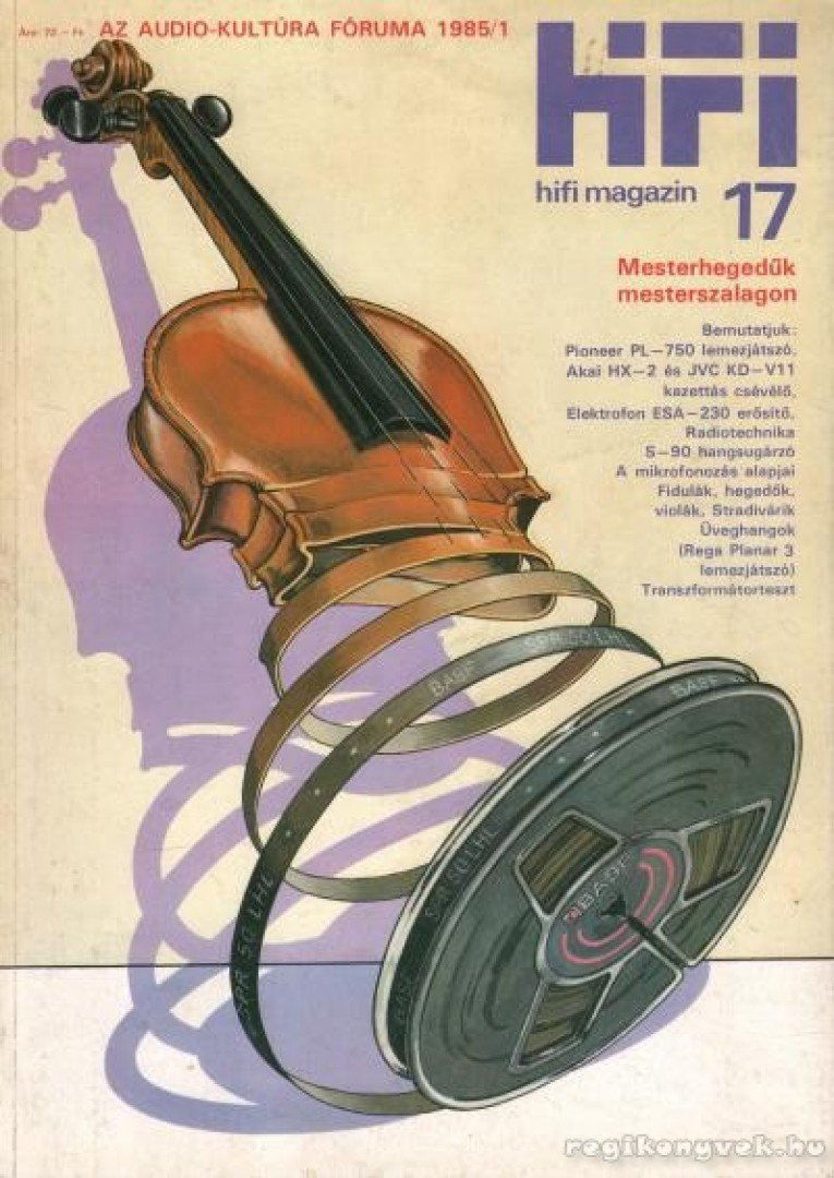 DARVAS LÁSZLÓ - Hifi magazin 17. 1985/1. [antikvár]