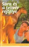 Sellberg, Anna - Sara és a telivér rejtélye [antikvár]