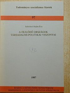 Szlávikné Hajba Éva - A fejlődő országok társadalmi-politikai viszonyai [antikvár]