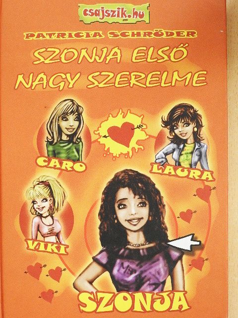 Patricia Schröder - Szonja első nagy szerelme [antikvár]