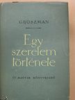 V. Groszman - Egy szerelem története [antikvár]