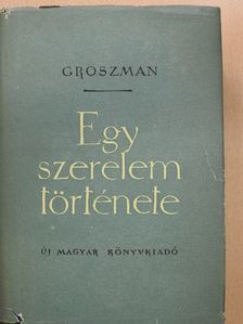 V. Groszman - Egy szerelem története [antikvár]