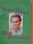 Michele Molineris - Napról napra Don Boscóval [antikvár]