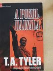 T. A. Tyler - A pokol hajnala [antikvár]