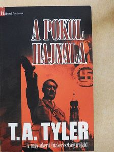 T. A. Tyler - A pokol hajnala [antikvár]