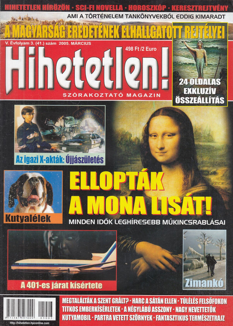 Szűcs Róbert (főszerk.) - Hihetetlen! magazin 2005. március [antikvár]