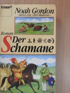 Noah Gordon - Der Schamane [antikvár]