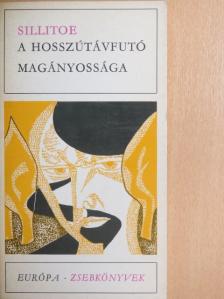 Alan Sillitoe - A hosszútávfutó magányossága/Szombat este, vasárnap reggel [antikvár]