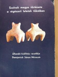 Kovács Gyöngyi - Szolnok megye története a régészeti leletek tükrében [antikvár]