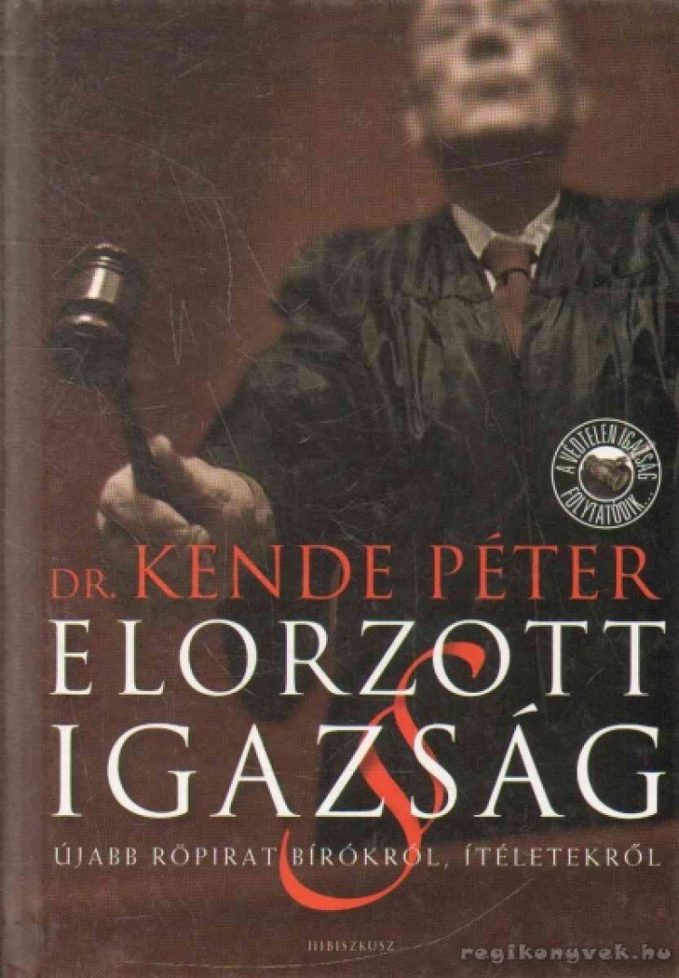 Elorzott igazság [antikvár]