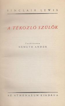 Lewis,Sinclair - A tékozló szülők [antikvár]