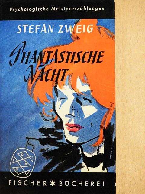 Stefan Zweig - Phantastische Nacht [antikvár]