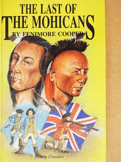 J. Fenimore Cooper - The Last of the Mohicans [antikvár]