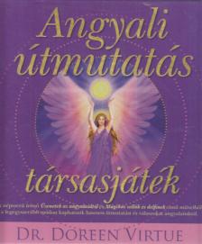 Dr. Doreen Virtue - Angyali útmutatás - könyv és társasjáték [antikvár]
