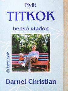 Darnel Christian - Nyílt titkok benső utadon [antikvár]