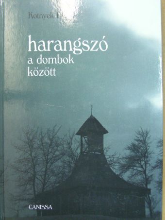 Németh István Péter - Harangszó a dombok között [antikvár]