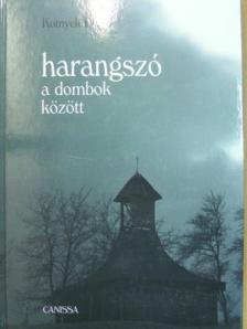 Németh István Péter - Harangszó a dombok között [antikvár]