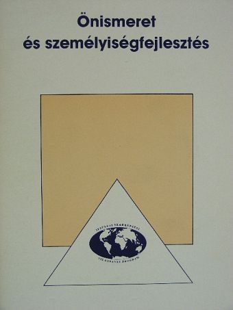 Szilágyi István - Önismeret és személyiségfejlesztés [antikvár]