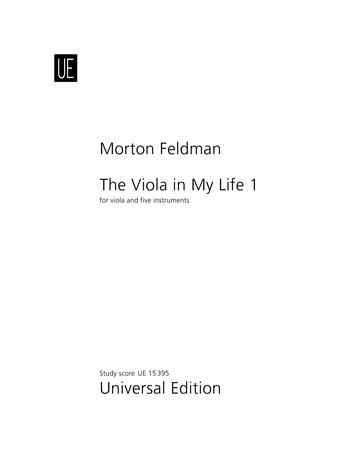FELDMAN, MORTON - THE VIOLA IN MY LIFE 1 FOR VIOLA AND FIVE INSTRUMENTS
