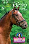 Pippa Funnell - Tilly lovas történetei 7. - Dicső - A nagy visszatérés