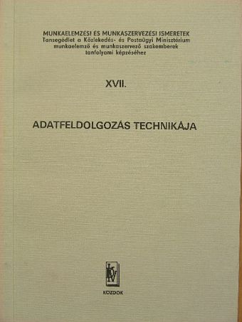 Kovács László - Adatfeldolgozás technikája [antikvár]