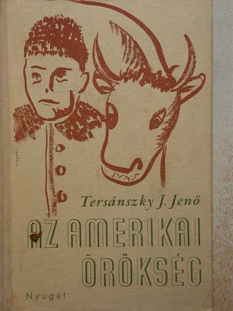 Tersánszky J. Jenő - Az amerikai örökség [antikvár]