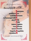 Dr. Gyarmati Tamás - Beszéljünk erről... [antikvár]