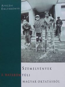 Szemelvények a határon túli magyar oktatásból [antikvár]