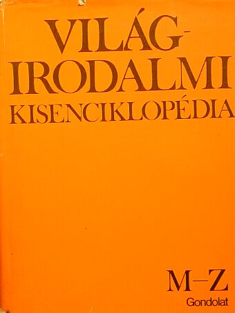 Abádi Nagy Zoltán - Világirodalmi Kisenciklopédia II. (töredék) [antikvár]